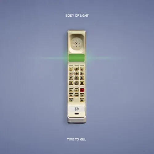 Body of Light - Time to Kill  (New Vinyl LP)