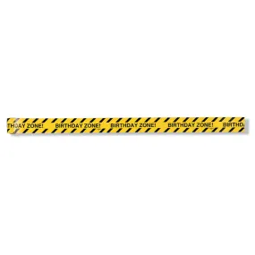 Caution Ribbon "Birthday Zone"