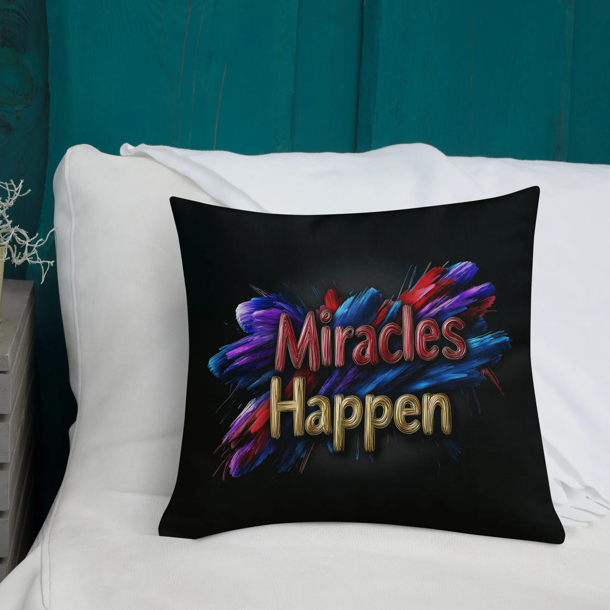 Miracles Happen: Bold Beginnings Premium Pillow